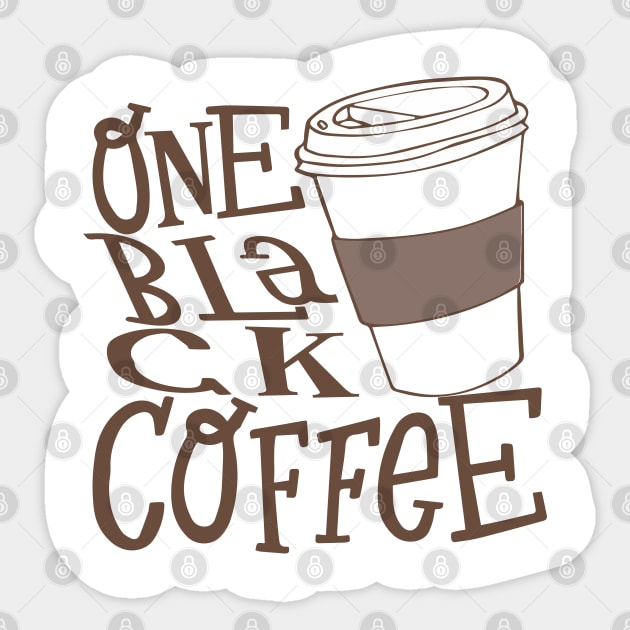 one black coffee Sticker by remerasnerds